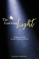 The Grieving Light
