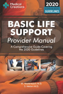Basic Life Support Provider Manual   A Comprehensive Guide Covering the Latest Guidelines