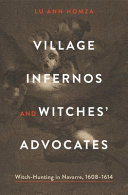 Village Infernos and Witches  Advocates