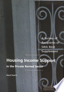 Housing Income Support in the Private Rented Sector  a survey of recipients of SWA Rent Supplement