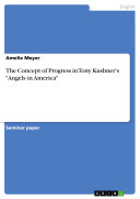 Read Pdf The Concept of Progress in Tony Kushner's  Angels in America