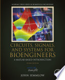 Circuits  Signals  and Systems for Bioengineers Book