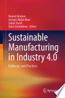 Sustainable Manufacturing in Industry 4.0