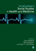The Handbook of Social Studies in Health and Medicine