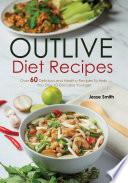 Outlive Diet Recipes Book