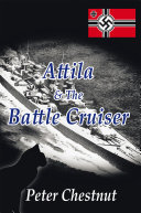 Attila and the Battle Cruiser