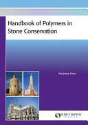 Handbook of Polymers in Stone Conservation
