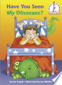 Have You Seen My Dinosaur  Book
