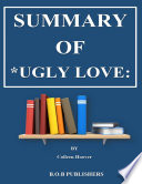 Summary Of  Ugly Love  By Colleen Hoover Book