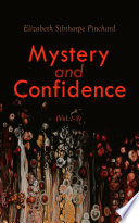 Mystery and Confidence  Vol  1 3 
