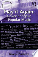 Play it Again  Cover Songs in Popular Music Book PDF