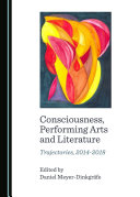 Consciousness, Performing Arts and Literature