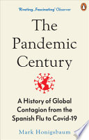 The Pandemic Century PDF Book By Mark Honigsbaum