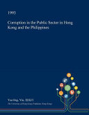 Corruption in the Public Sector in Hong Kong and the Philippines