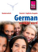 Reise Know-How Kauderwelsch German - word by word (Deutsch als Fremdsprache, englische Ausgabe): Kauderwelsch-Sprachführer