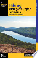 Hiking Michigan s Upper Peninsula Book