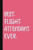 Best. Flight. Attendant.Ever.