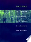 The Human Relationship with Nature