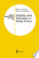 Stability and Transition in Shear Flows Book