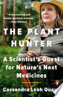 The plant hunter : a scientist