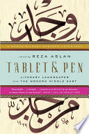 Tablet & Pen: Literary Landscapes from the Modern Middle East (Words Without Borders) PDF Book By Reza Aslan