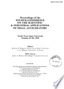 Proceedings of the Fourth Conference on the Scientific & Industrial Applications of Small Accelerators, North Texas State University, October 27-29, 1976