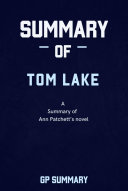 Summary of Tom Lake by Ann Patchett: A Reese's Book Club Pick