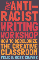The Anti Racist Writing Workshop Book