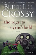 Regrets of Cyrus Dodd