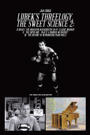 Lubek's Threelogy, the Sweet Science 2: