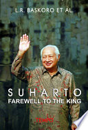 Suharto, Farewell to the King