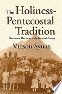 The Holiness Pentecostal Tradition Book
