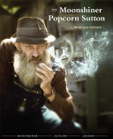 The Moonshiner Popcorn Sutton Book