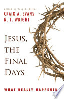 Jesus  the Final Days