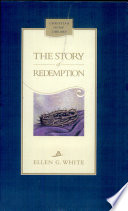 The Story of Redemption PDF Book By Ellen G. White