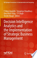 Decision Intelligence Analytics and the Implementation of Strategic Business Management Book