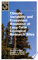 Climate Variability and Ecosystem Response at Long Term Ecological Research Sites