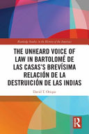The unheard voice of law in Bartolome de las Casas