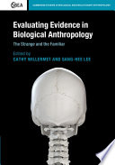 Evaluating Evidence in Biological Anthropology Book