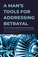 A Man's Tools for Addressing Betrayal Pdf/ePub eBook