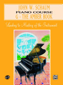 John W  Schaum Piano Course  G  The Amber Book