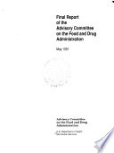 Final Report Of The Advisory Committee On The Food And Drug Administration
