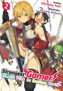 Strongest Gamer: Let’s Play in Another World Volume 2