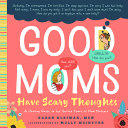 Good Moms Have Scary Thoughts Book PDF