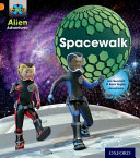 Project X: Alien Adventures: Orange: Spacewalk