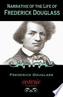 Narrative of the Life of Frederick Douglass  An American Slave