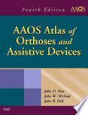 AAOS Atlas of Orthoses and Assistive Devices Book