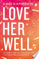 Love Her Well Book