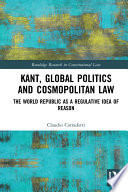 Kant Global Politics And Cosmopolitan Law