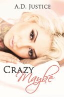 Crazy Maybe: 